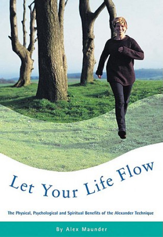 Βιβλίο Let Your Life Flow Alex Maunder