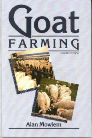 Книга Goat Farming Alan Mowlem