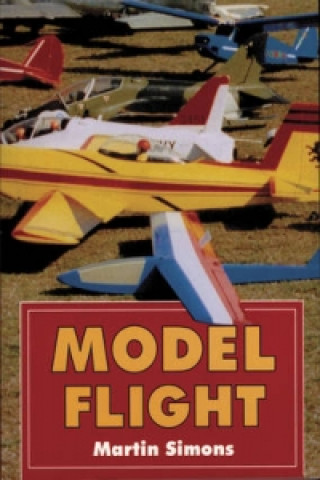 Knjiga Model Flight Martin Simons