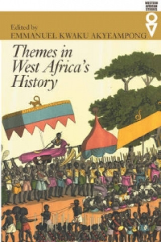 Kniha Themes in West Africa`s History Emmanuel Kwaku Akyeampong