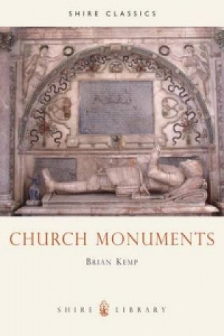 Könyv Church Monuments Brian Kemp