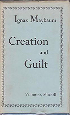 Boek Creation and Guilt Ignaz Maybaum