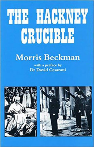 Książka Hackney Crucible Morris Beckman