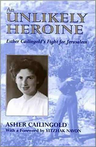 Kniha Unlikely Heroine Asher Cailingold