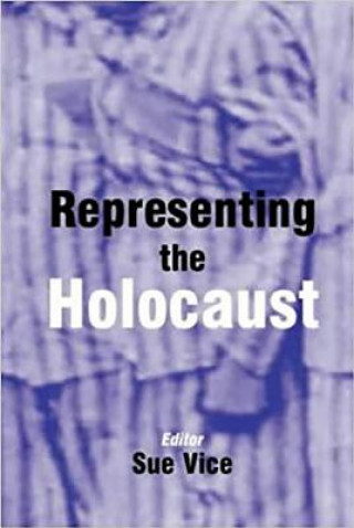 Boek Representing the Holocaust Sue Vice