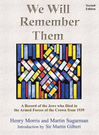 Kniha We Will Remember Them Henry Morris