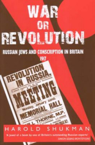 Buch War or Revolution Harold Shukman