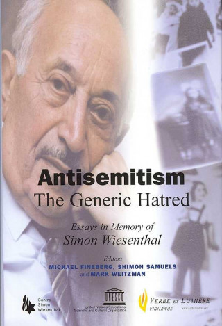 Knjiga Antisemitism: the Generic Hatred Michael Fineberg