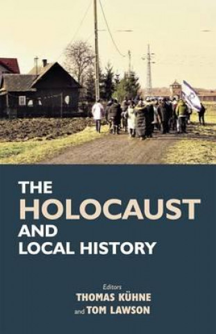 Kniha Holocaust and Local History Tom Lawson