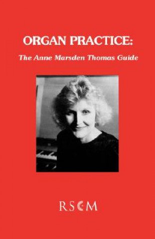 Kniha Organ Practice Anne Marsden Thomas