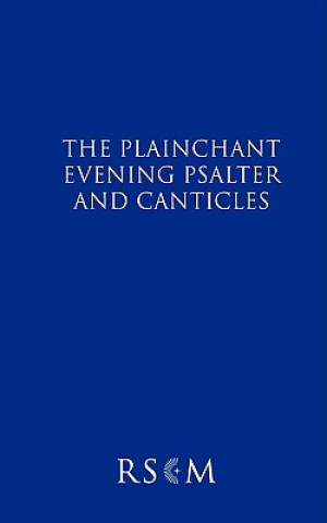 Materiale tipărite Plainchant Evening Psalter and Canticles Francis Burgess
