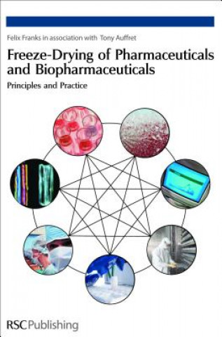 Книга Freeze-drying of Pharmaceuticals and Biopharmaceuticals Felix Franks