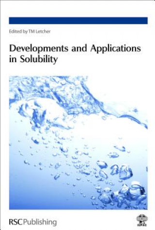 Könyv Developments and Applications in Solubility 