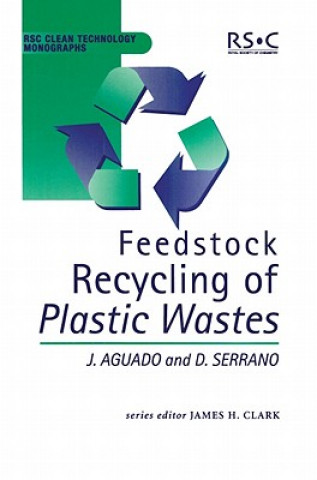 Buch Feedstock Recycling of Plastic Wastes Jose Aguado