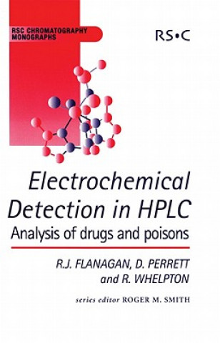 Carte Electrochemical Detection in HPLC Robert J. Flanagan