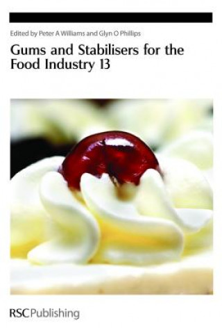 Kniha Gums and Stabilisers for the Food Industry 13 Peter A. Williams