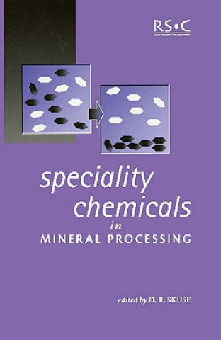 Книга Speciality Chemicals in Mineral Processing 