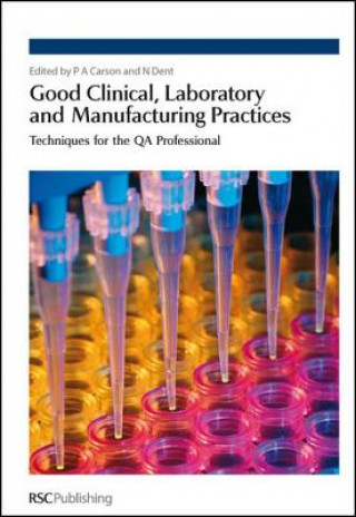 Kniha Good Clinical, Laboratory and Manufacturing Practices 