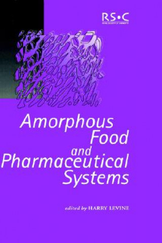 Könyv Amorphous Food and Pharmaceutical Systems 
