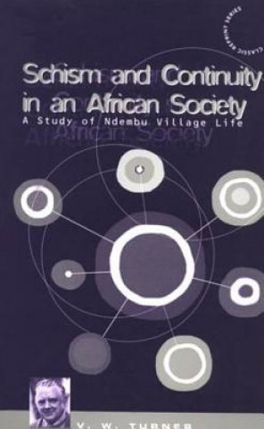 Könyv Schism and Continuity in an African Society Victor Turner