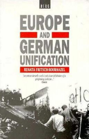 Βιβλίο Europe and German Unification Renata Fritsch-Bournazel