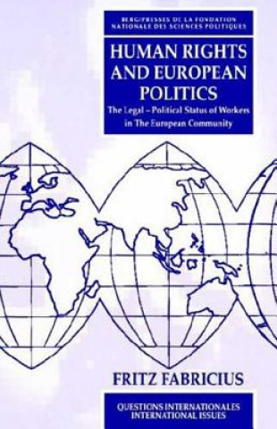 Knjiga Human Rights and European Politics Fritz Fabricius