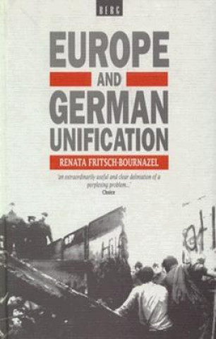 Βιβλίο Europe and German Unification Renata Fritsch-Bournazel