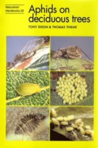 Książka Aphids on Deciduous Trees Tony Dixon
