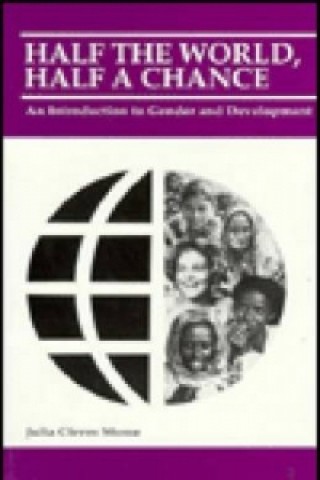 Kniha Half the World, Half a Chance Julia Cleves Mosse