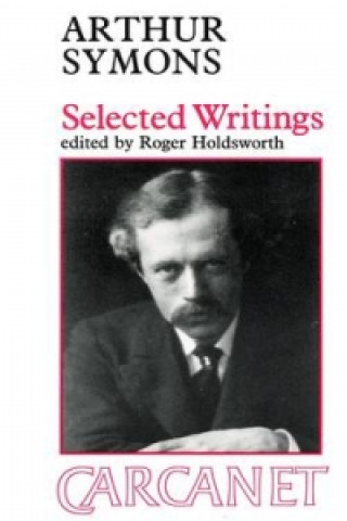 Boek Selected Writings Arthur Symons