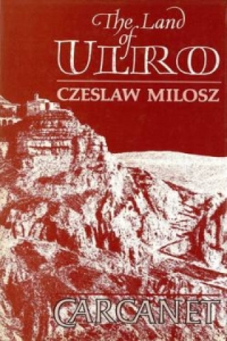 Книга Land of Ulro Milosz Czeslaw