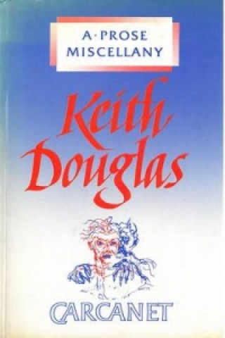 Knjiga Prose Miscellany Keith Douglas