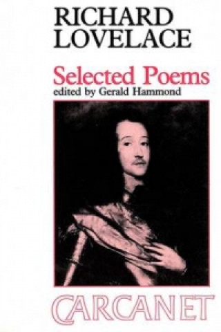 Knjiga Selected Poems Richard Lovelace