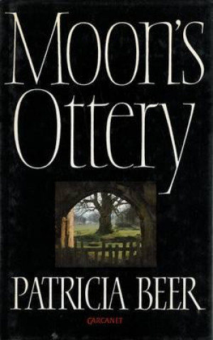 Knjiga Moon's Ottery Patricia Beer