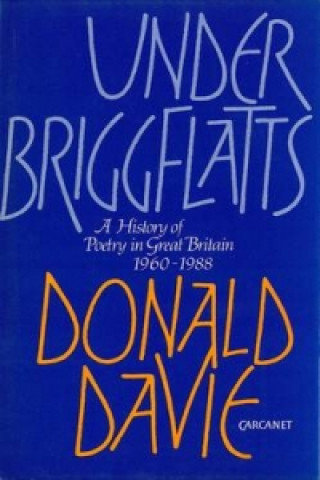 Βιβλίο Under Briggflatts Donald Davie