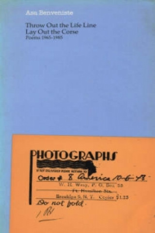 Boek Throw Out the Life Line, Lay Out the Corse Asa Benveniste