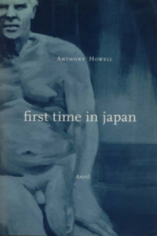 Kniha First Time in Japan Anthony Howell