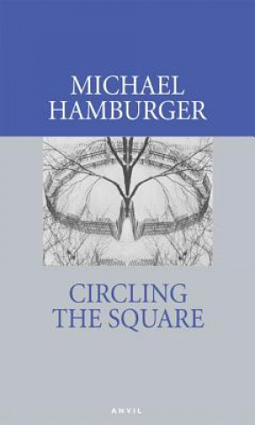 Buch Circling the Square Michael Hamburger