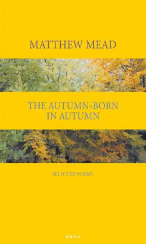 Knjiga Autumn-born in Autumn Matthew Mead