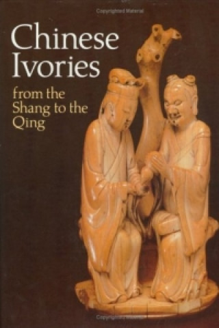 Knjiga Chinese Ivories 