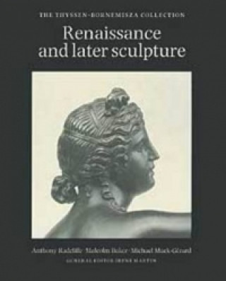 Kniha Renaissance and Later Sculpture Anthony Radcliffe