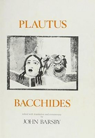 Buch Plautus: Bacchides Titus Maccius Plautus