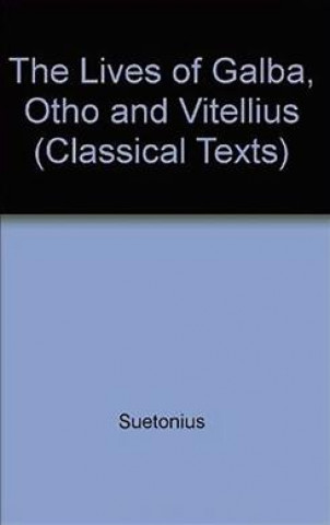 Carte Suetonius: Lives of Galba, Otho and Vitellius Suetonius
