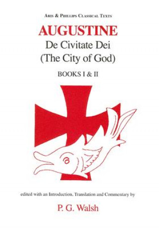 Książka Augustine: The City of God Books I and II Augustine