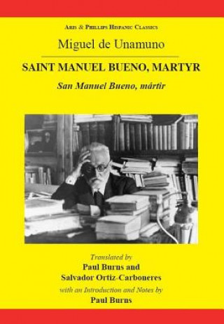 Könyv Saint Manuel Bueno, Martyr Miguel de Unamuno