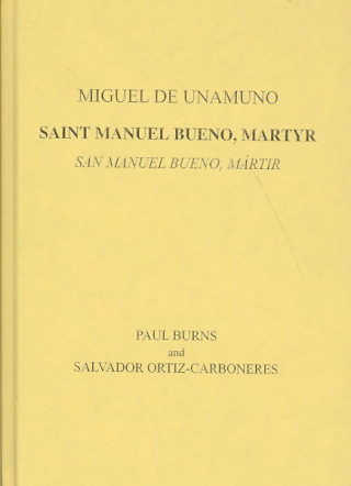 Książka Unamuno: Saint Manuel Bueno, Martyr Miguel de Unamuno