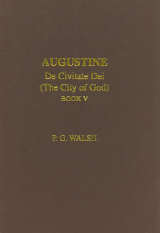 Knjiga Augustine: De Civitate Dei Augustine