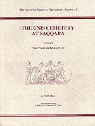 Könyv Unis Cemetery at Saqqara 1 A. McFarlane