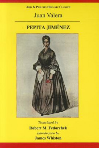 Könyv Pepita Jimenez: A Novel by Juan Valera Robert M. Fedorchek