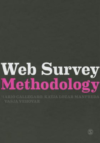 Könyv Web Survey Methodology Mario Callegaro & Katja Lozar Manfreda